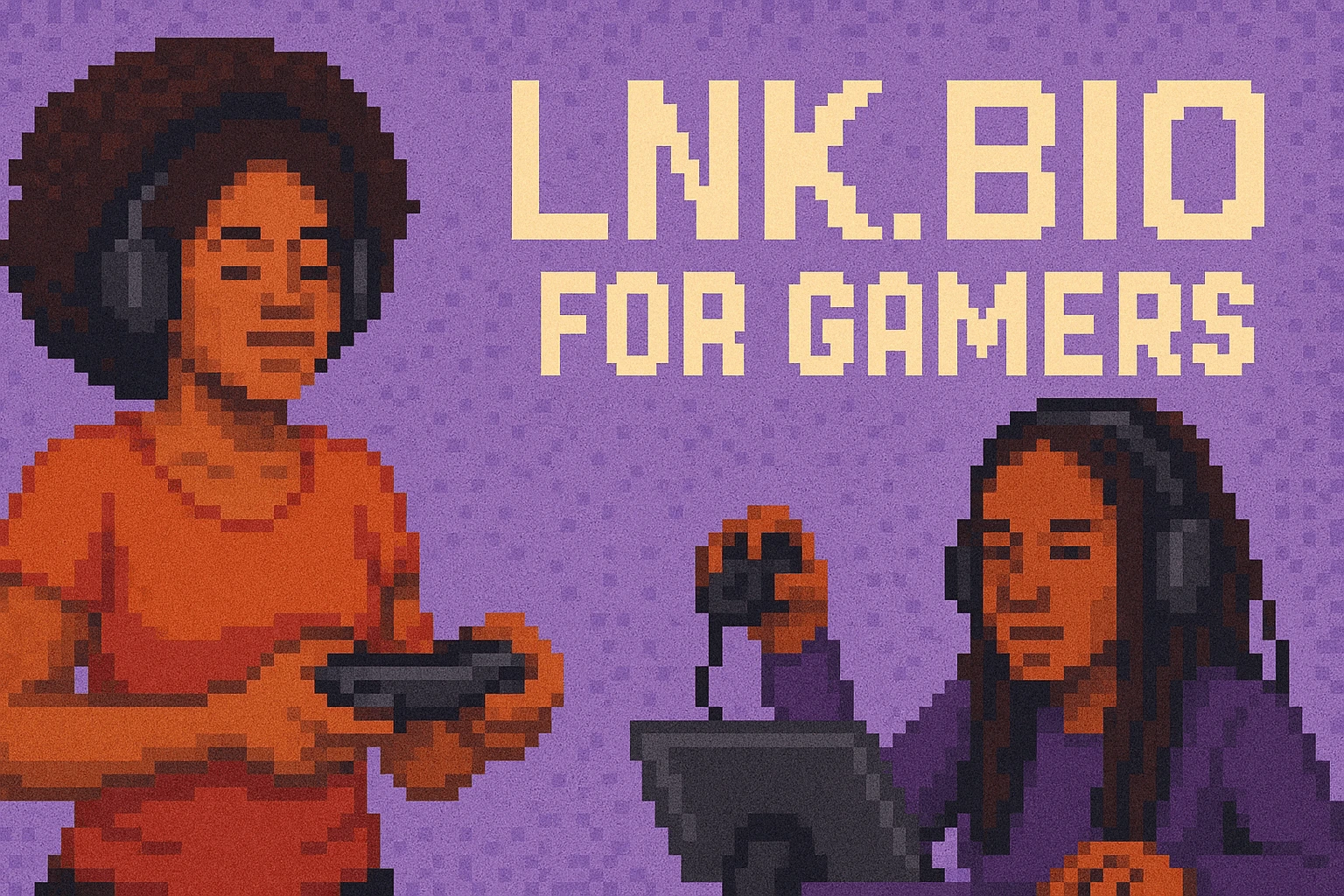 Lnk.Bio for Gamers
