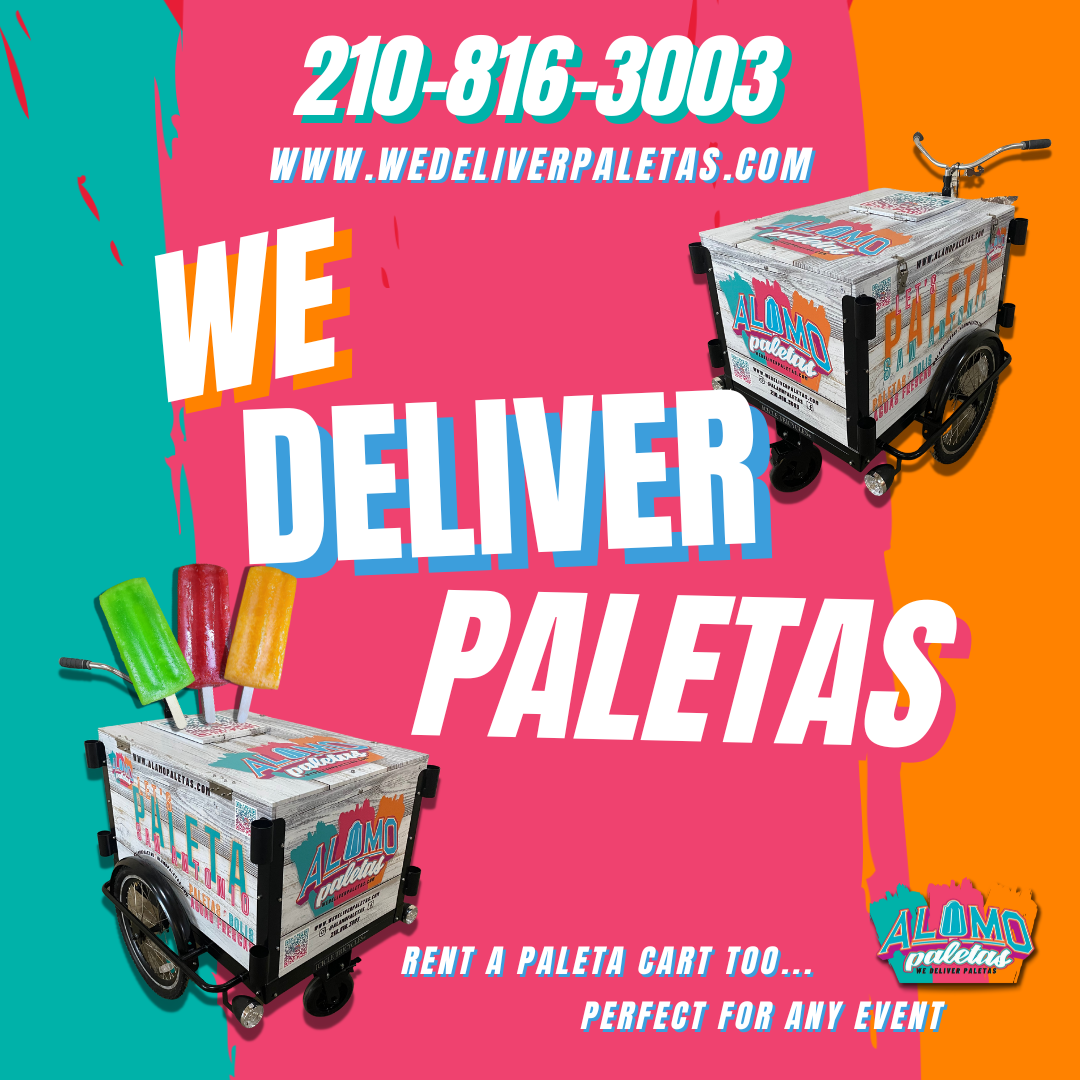 Alamo Paletas We Deliver Paletas & Paleta Cart Rentals, Catering