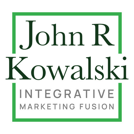 @John R Kowalski | Integrative Marketing Fusion Profile Picture