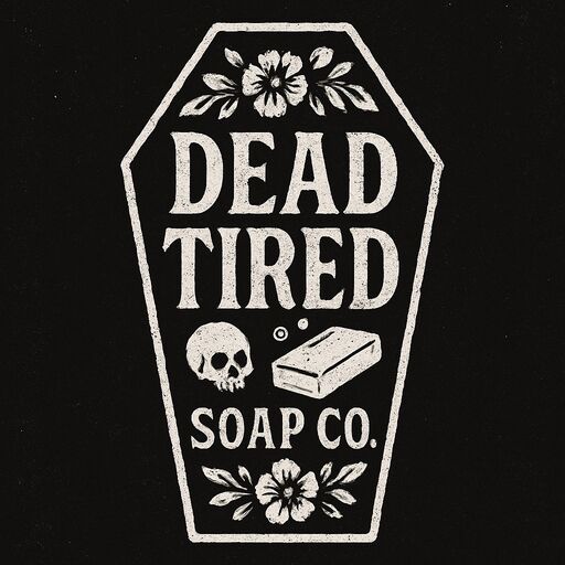 @Dead Tired Soap Co Profile Picture