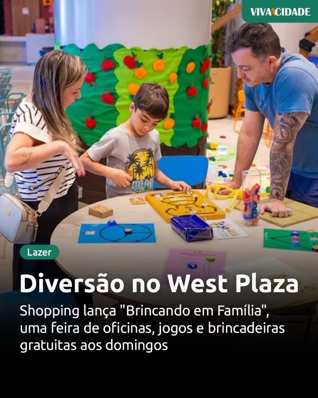 Divers&atilde;o no West Plaza