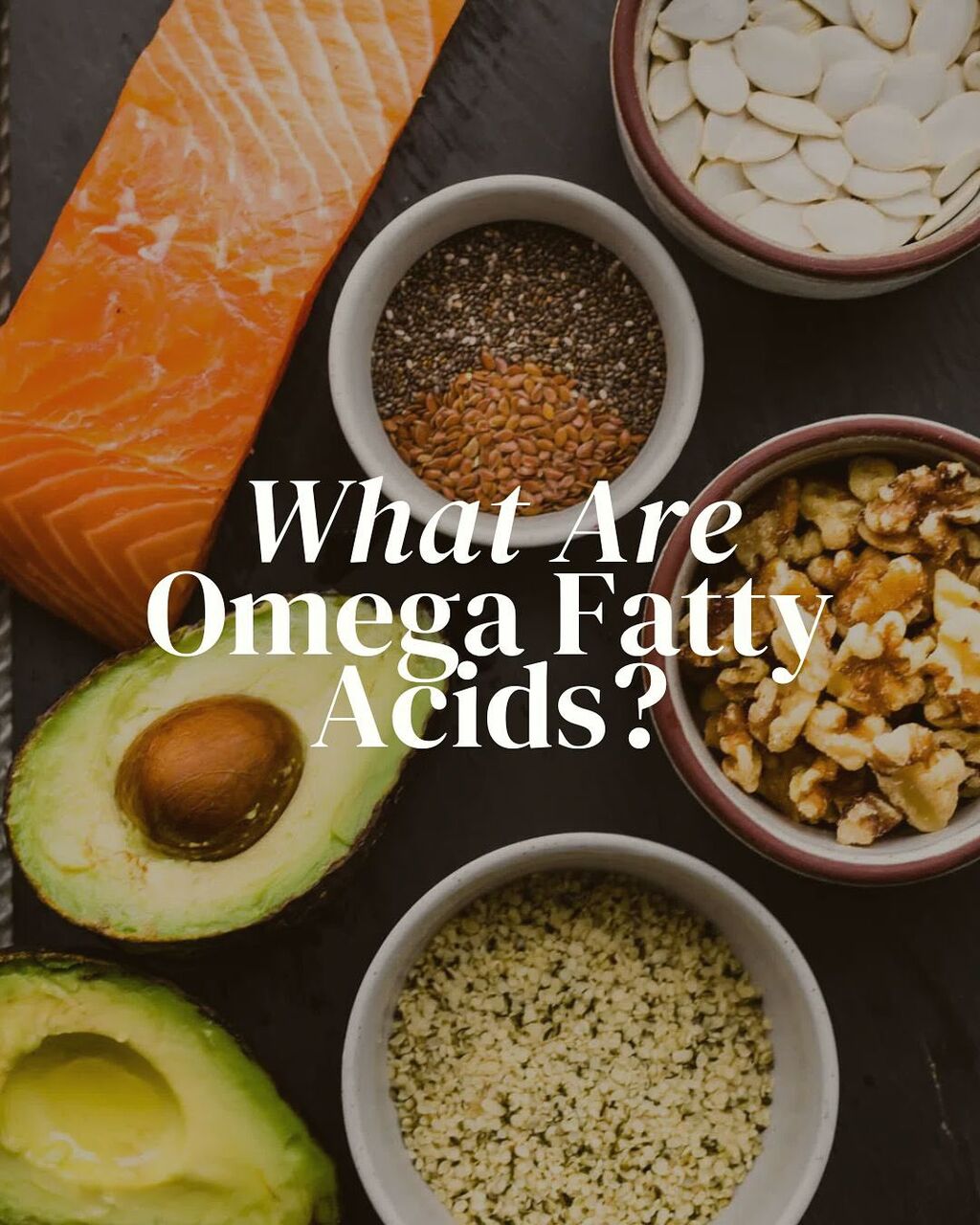 What Are Omega Fatty Acids