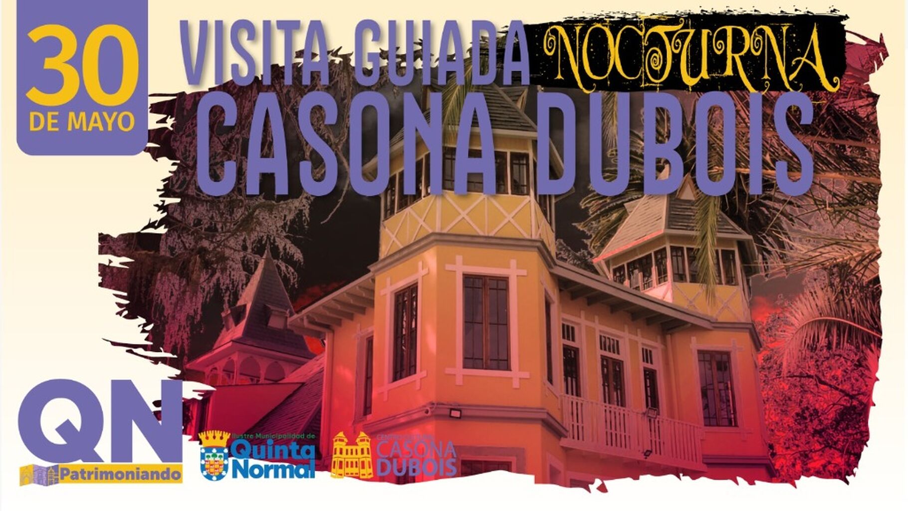 (30/05 - 20:30 H) VISITA GUIADA NOCTURNA - CASONA DUBOIS