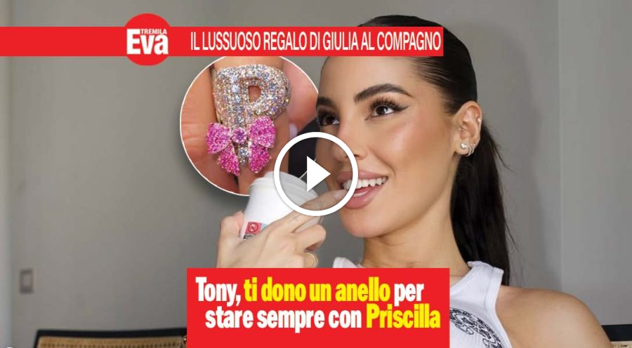 Giulia e Tony, anello extra lusso con la P di Priscilla
