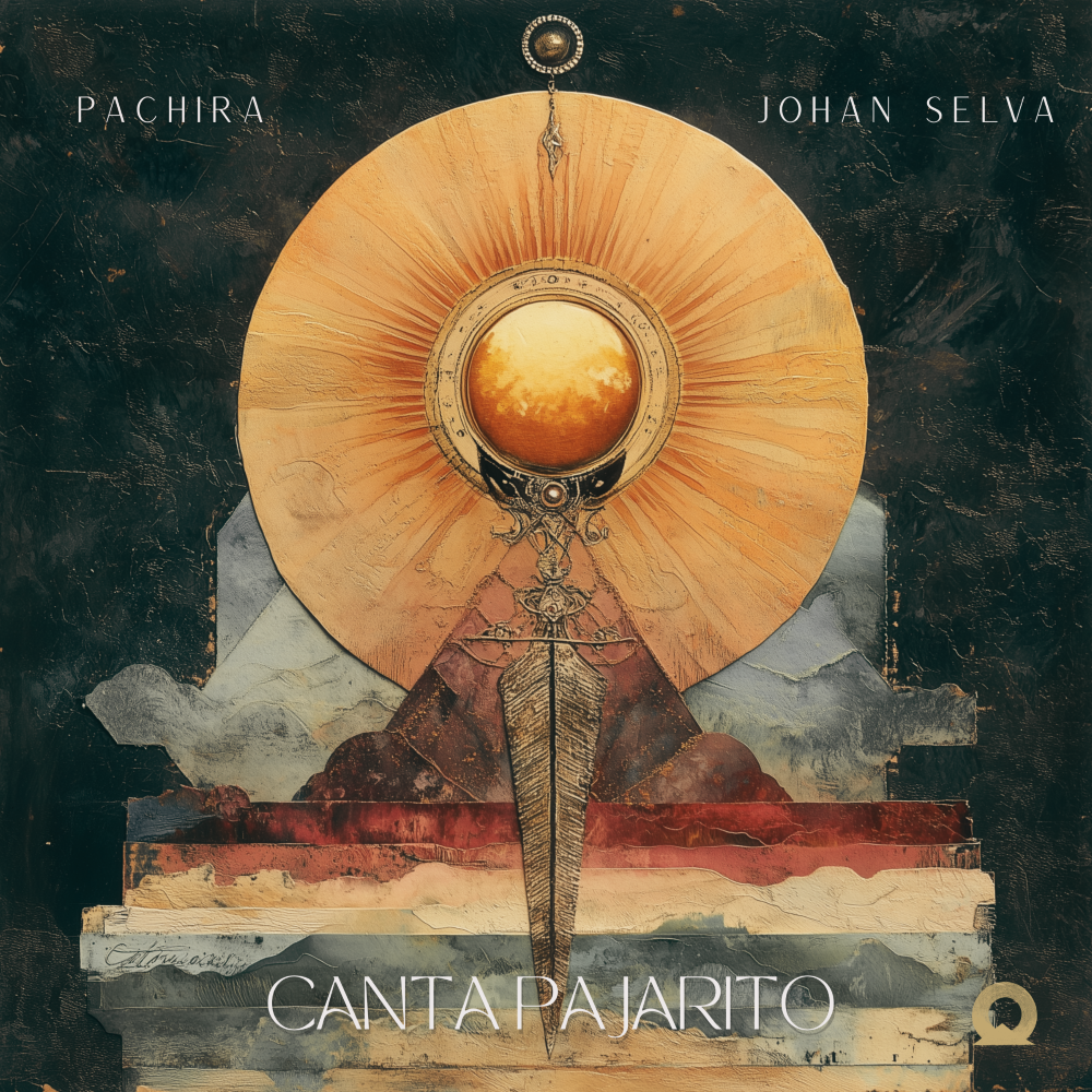 Canta Pajarito by Pachira & Johan Selva