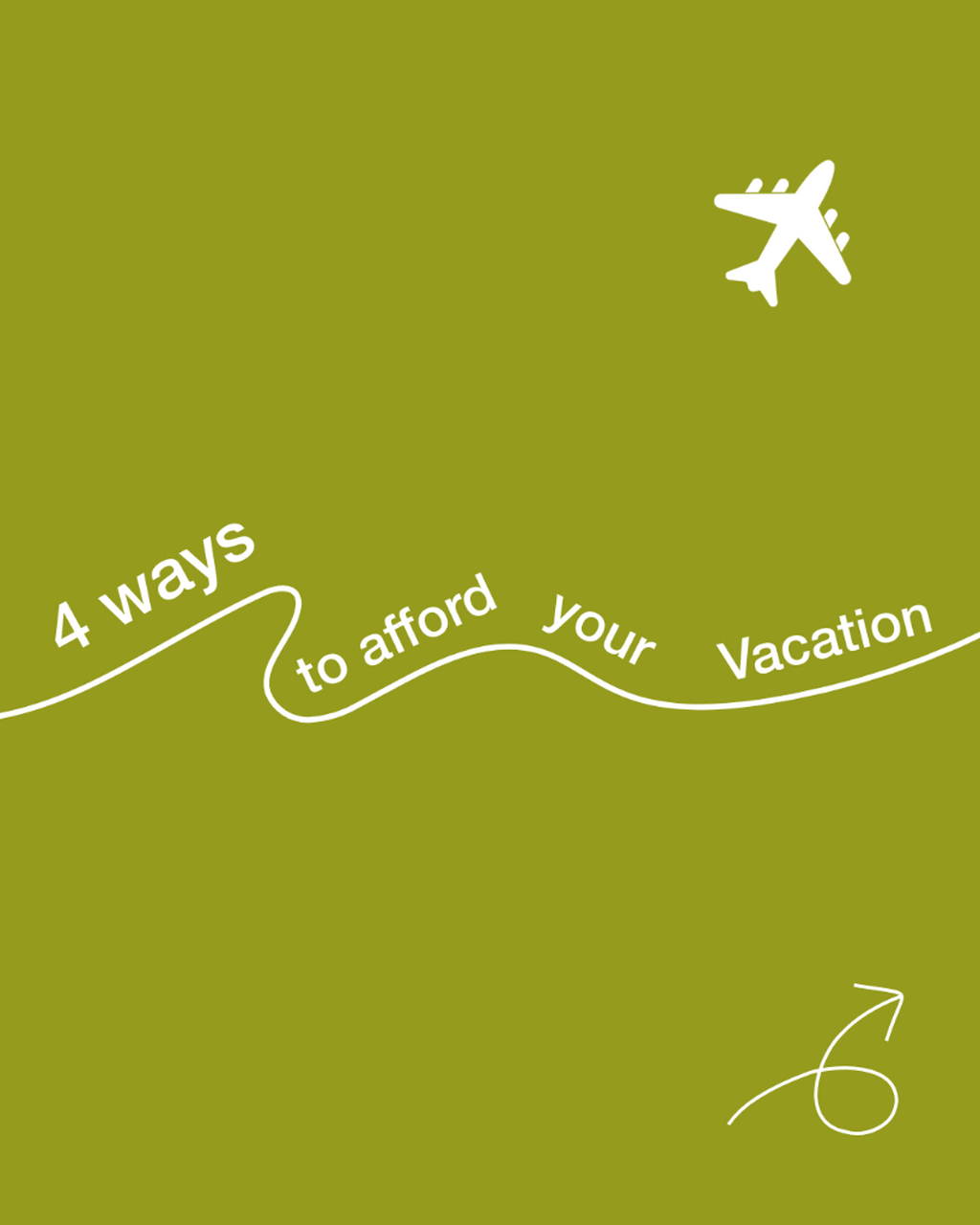 4 ways to afford your dream vacation