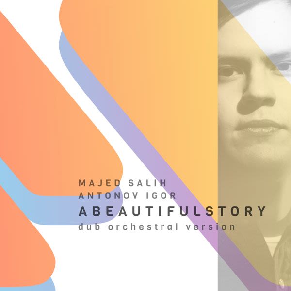 A Beautiful Story (Dub Orchestral Version)