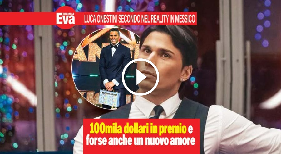 Luca Onestini, 100mila dollari in premio nel reality Messico