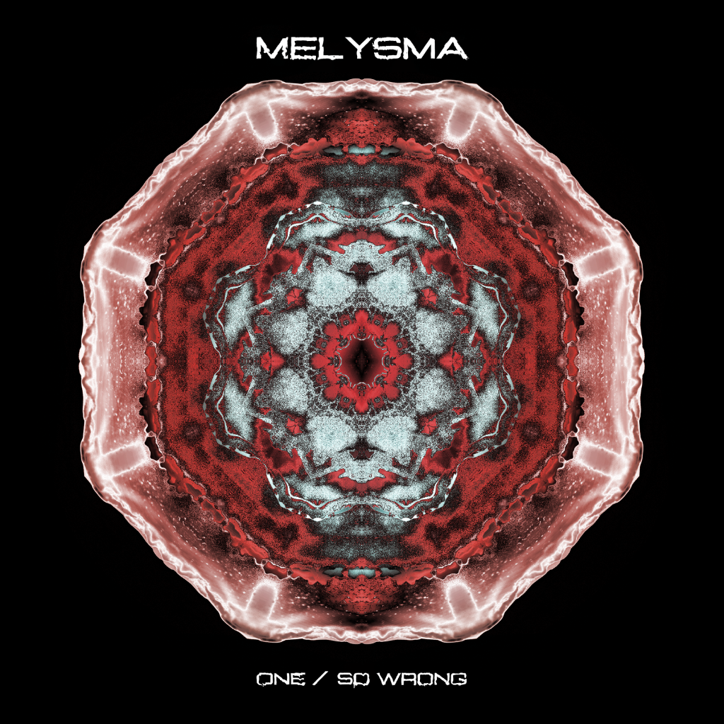 Melysma - One / So Wrong