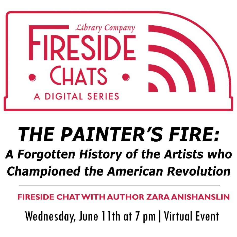 The Painter's Fire: A Forgotten History of the Artists who Championed the American Revolution