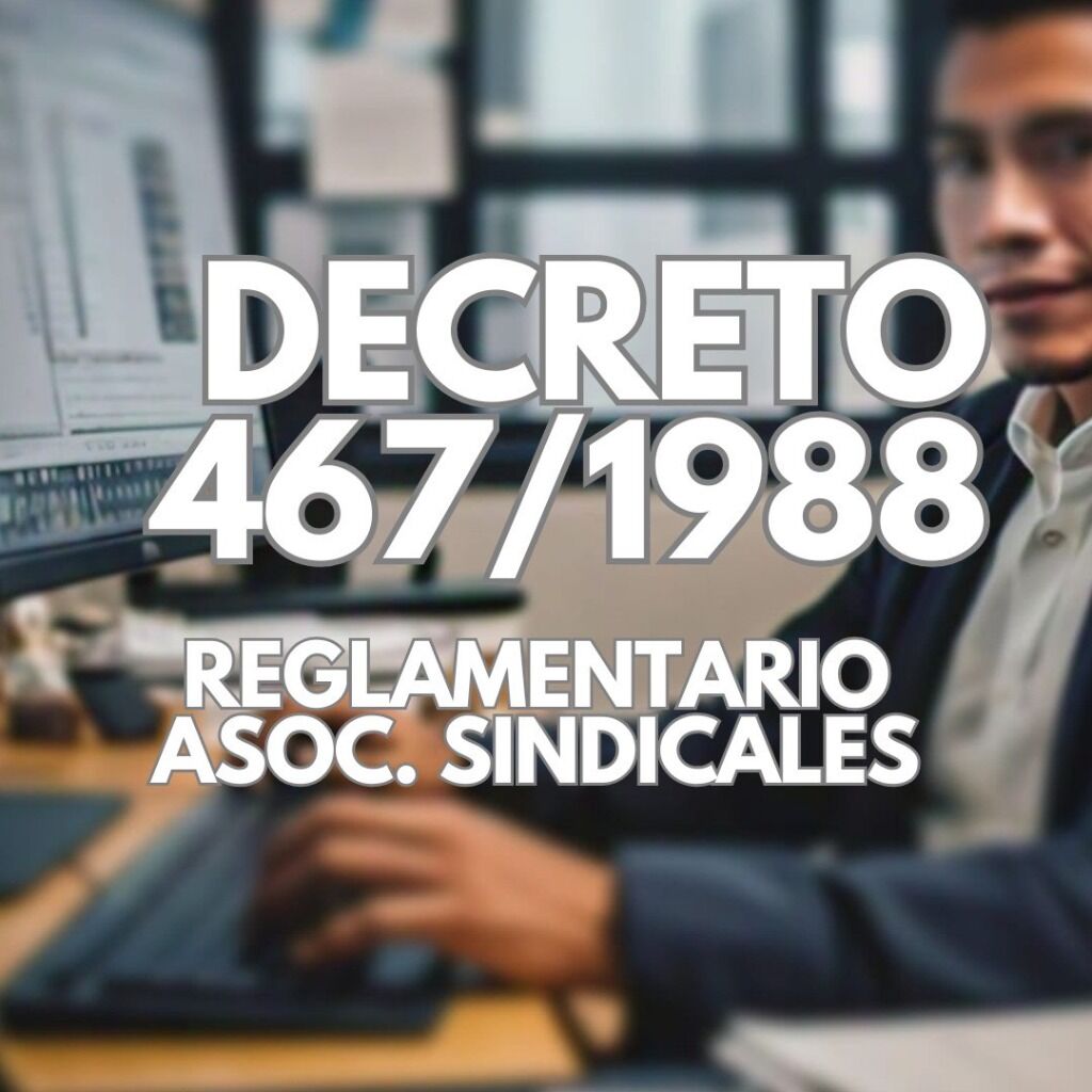 Decreto reglamentario Asociaciones Sindicales