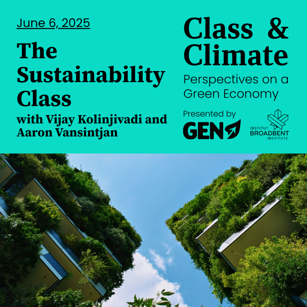 Class & Climate: The Sustainability Class with Vijay Kolinjivadi and Aaron Vansintjan | Perspectives Journal