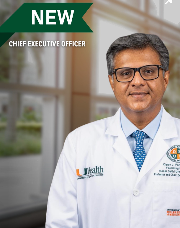 Dipen Parekh, M.D., Named Chief Executive Officer of University of Miami Health System - InventUM