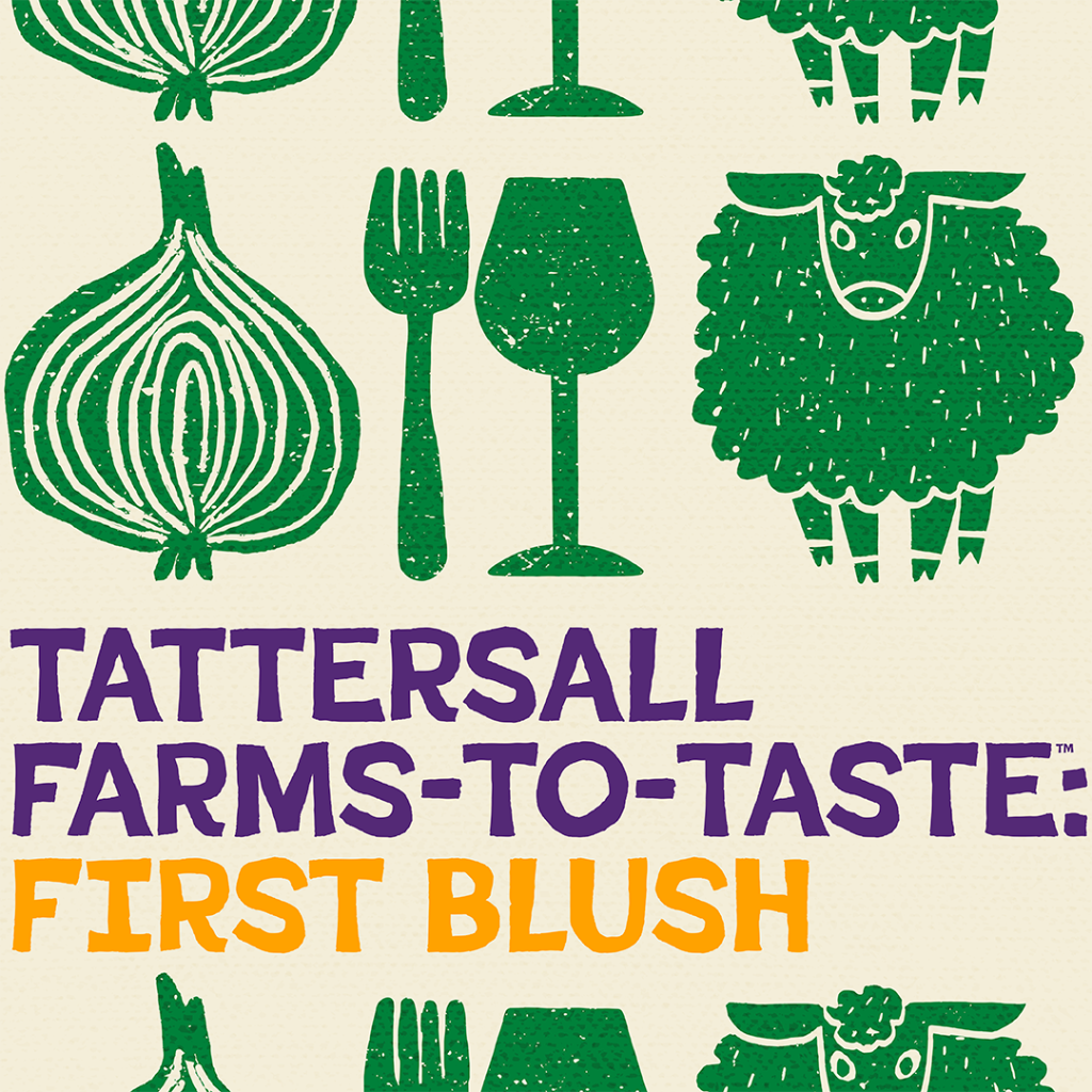 Tattersall Farms to Taste June 26, 2025