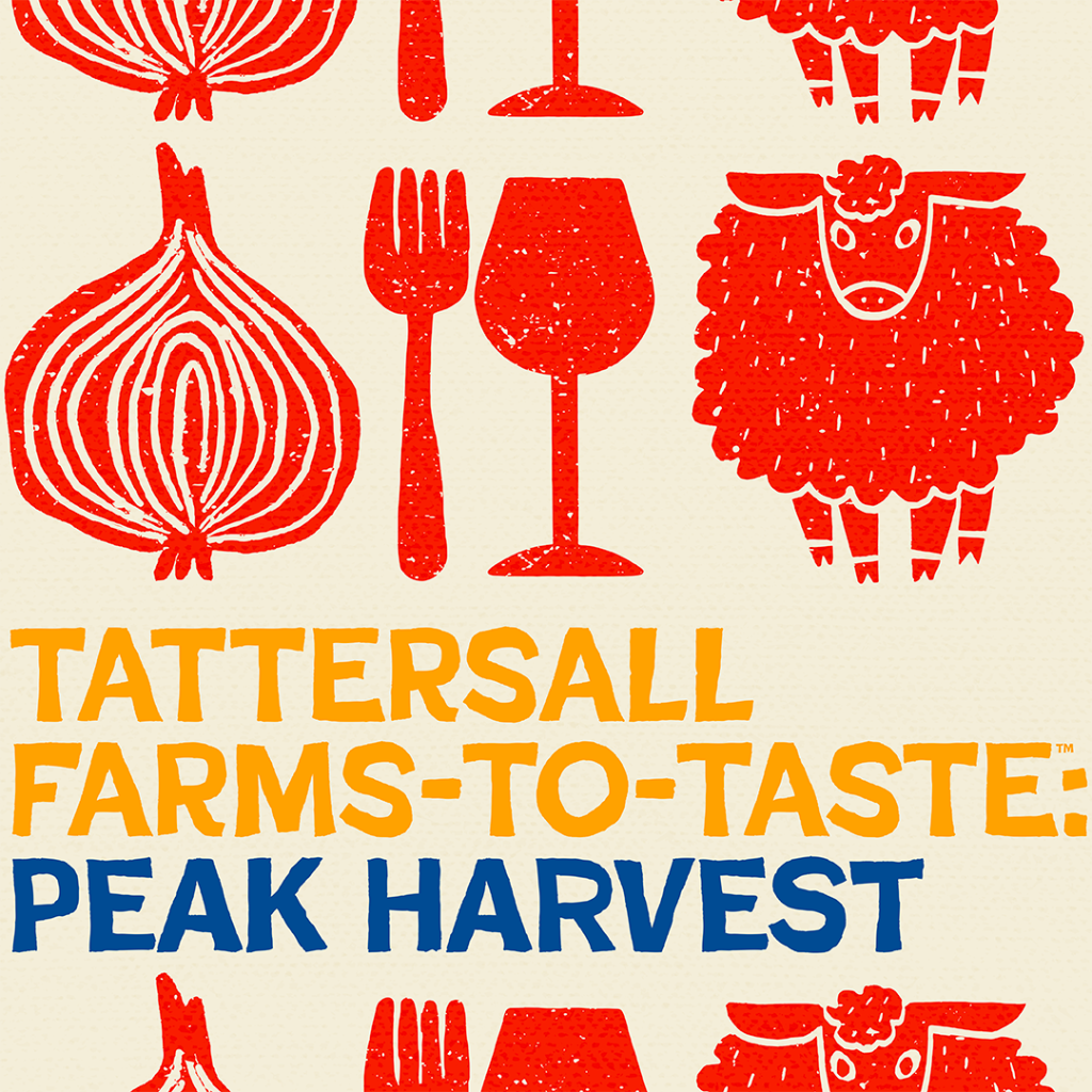 Tattersall Farms to Taste July 24, 2025
