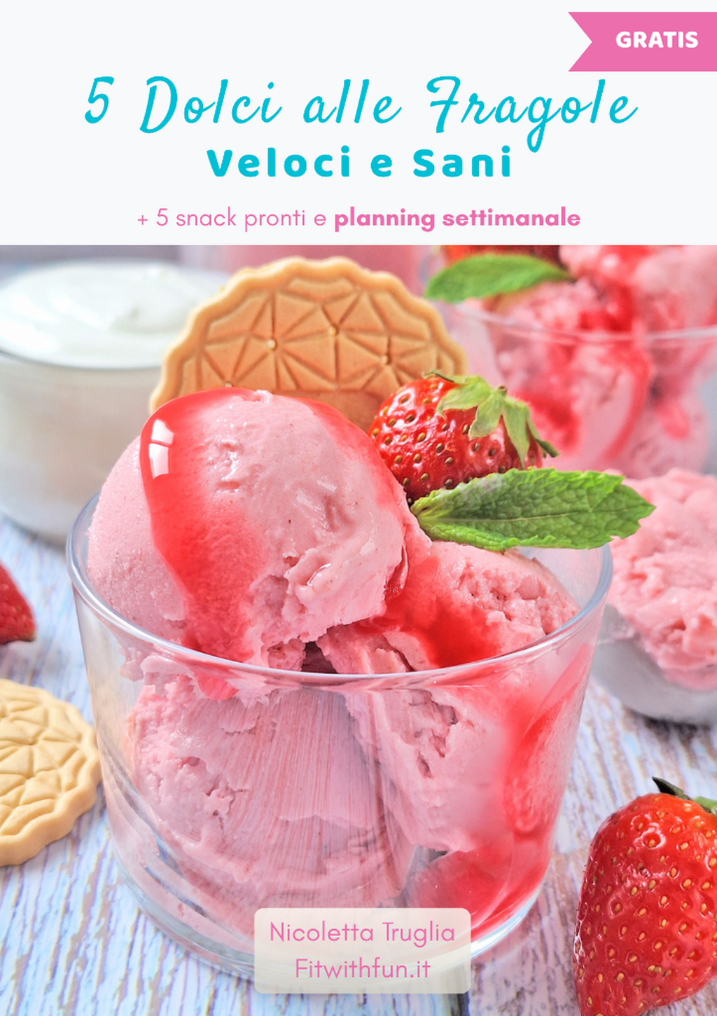 🍓 Hai voglia di dolce? Iscriviti e scarica 5 idee alle fragole pronte subito