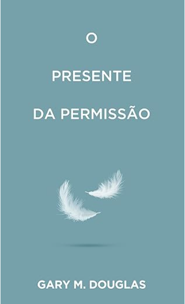 o presente da permiss&atilde;o - access (kindle)
