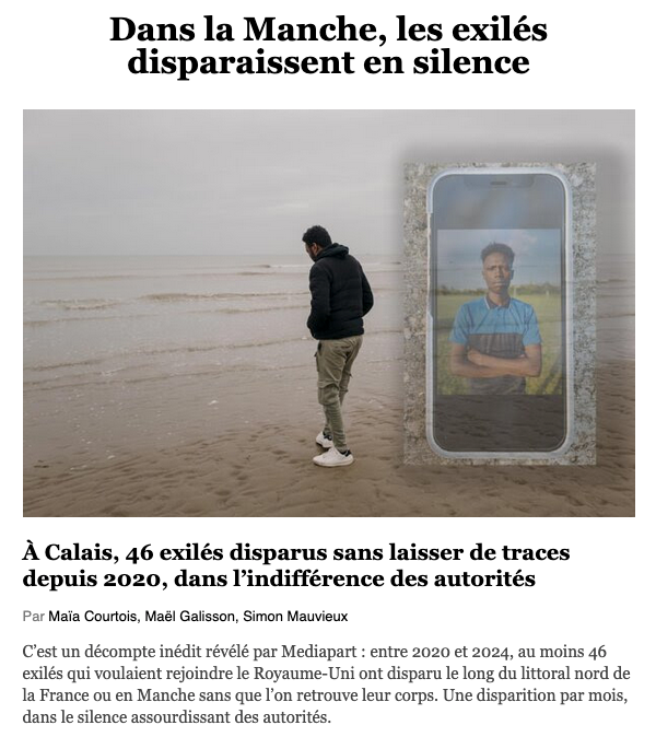 [Mediapart] &Agrave; Calais, 46 exil&eacute;s disparus sans laisser de traces depuis 2020, dans l&rsquo;indiff&eacute;rence des autorit&eacute;s