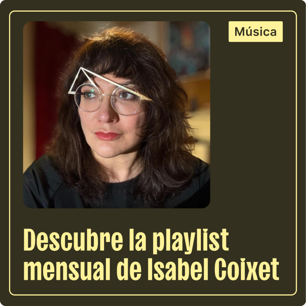 La playlist mensual de Isabel Coixet pone banda sonora a tus d&iacute;as