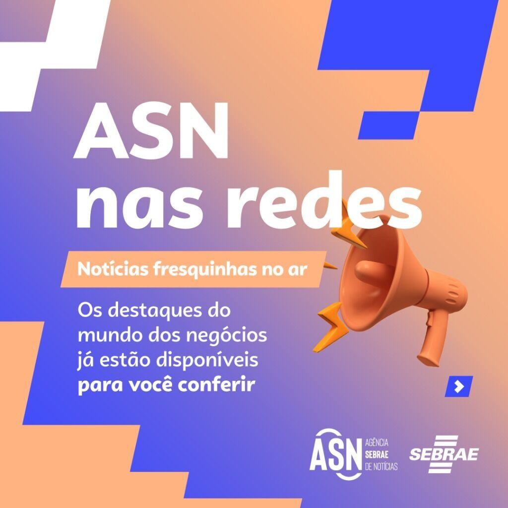 Ag&ecirc;ncia Sebrae de Not&iacute;cias - ASN