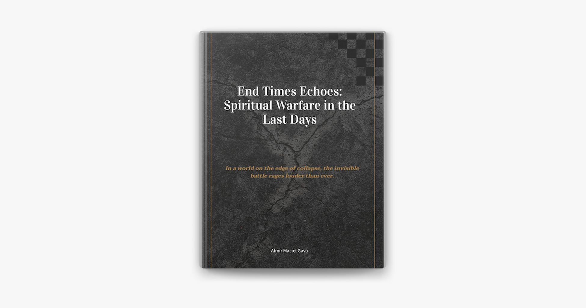 &lrm;End Times Echoes: Spiritual Warfare in the Last Days
