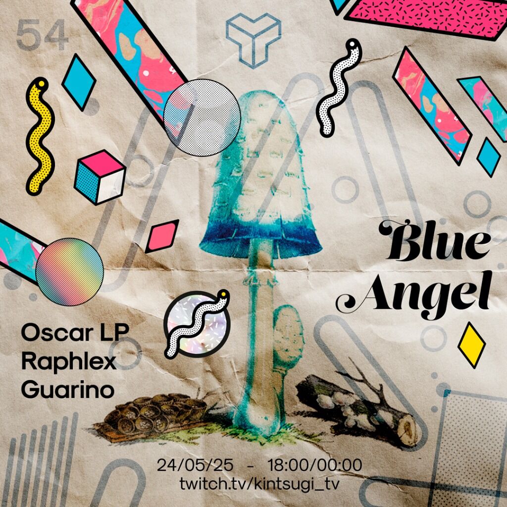 Guarino@Kintsugi 54th Transmission "Blue Angel"