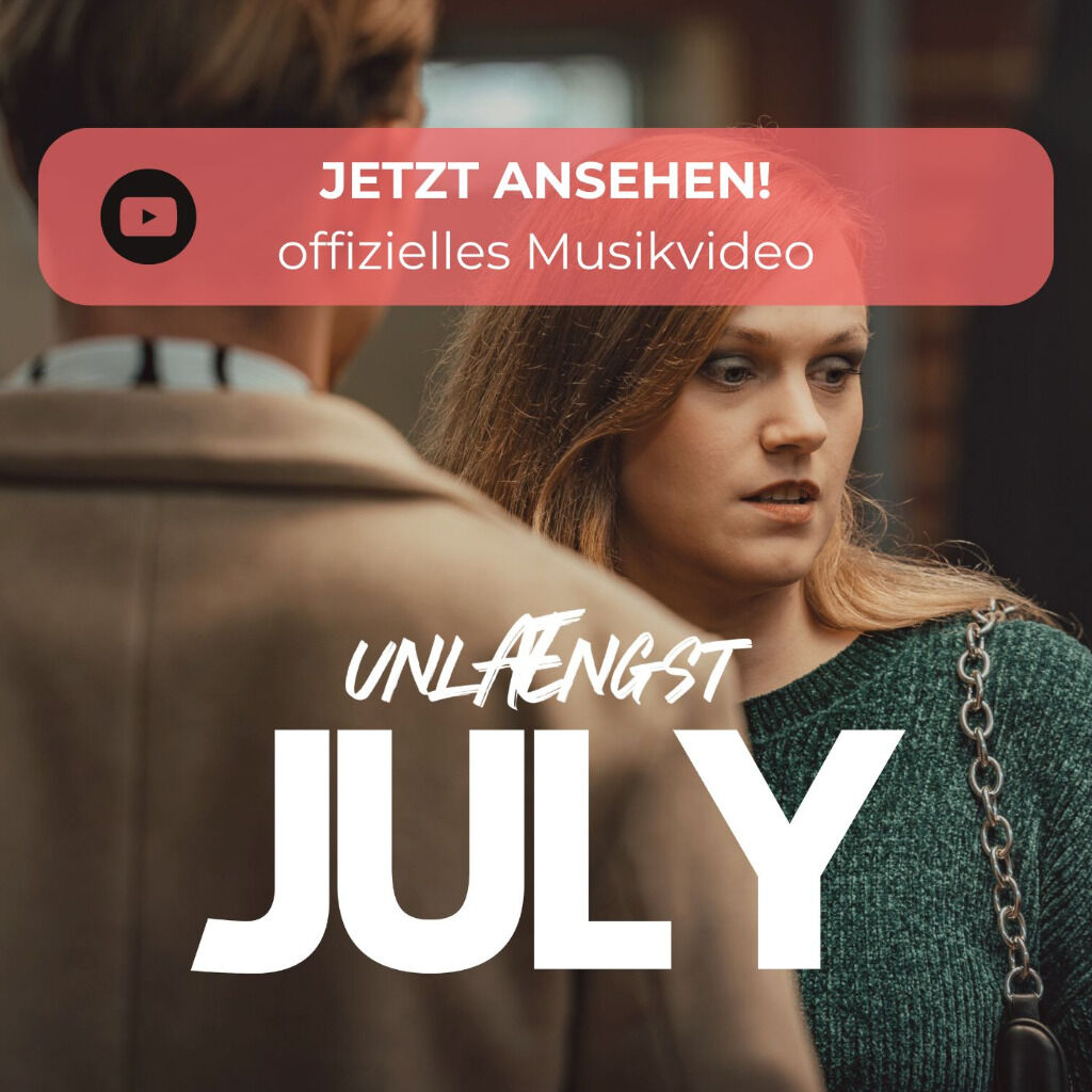Musikvideo zu "July" auf Youtube ansehen!