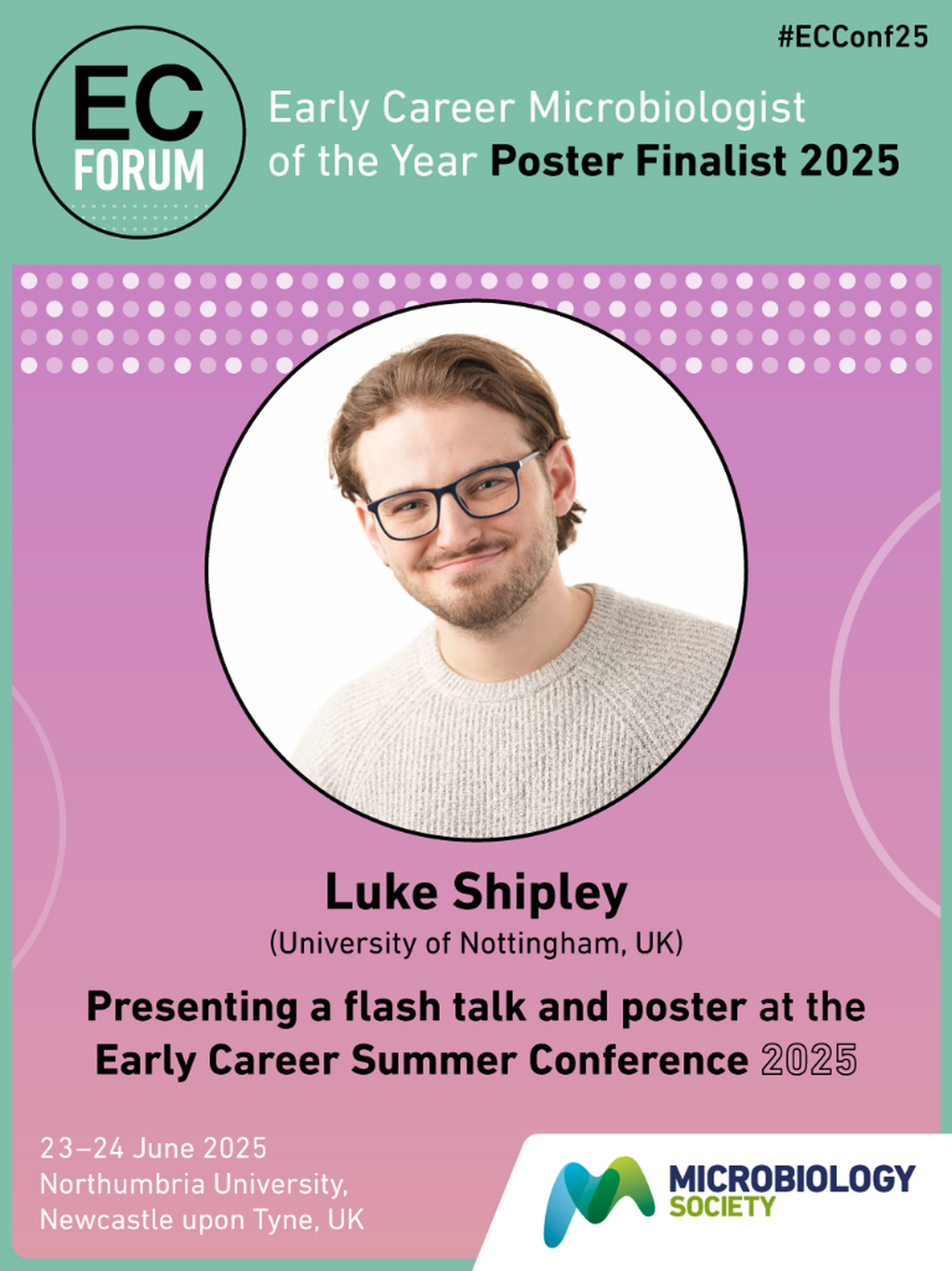 Early Career Microbiologist of the Year Finalist -Luke Shipley
