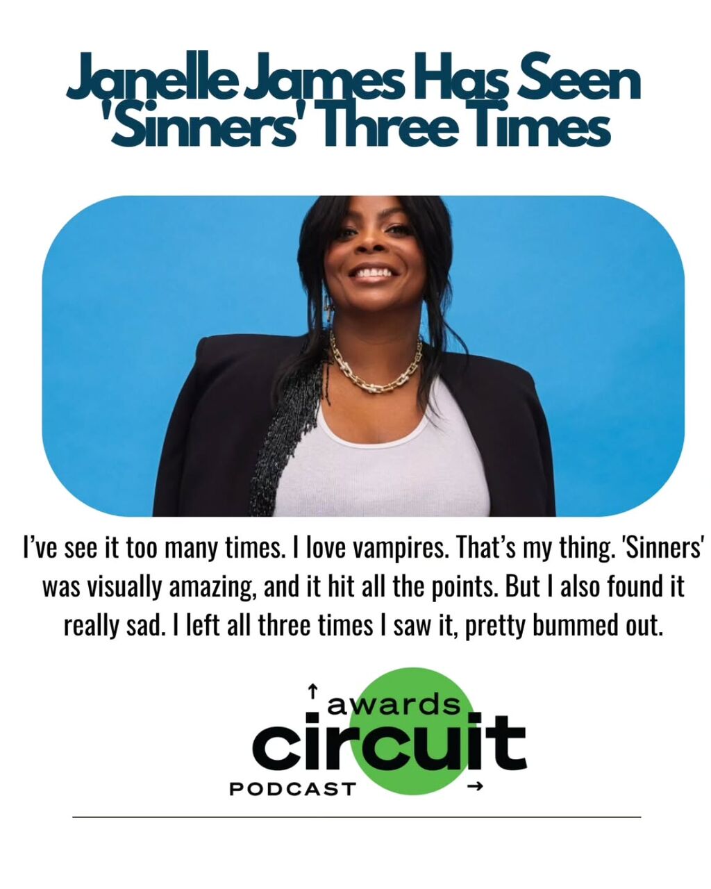 Janelle James on Seeing &lsquo;Sinners&rsquo; Three Times and Changing Ava&rsquo;s Line in &lsquo;Abbott Elementary&rsquo; Finale: &lsquo;I Know This B&mdash;. I&rsquo;m Protecting Her&rsquo;