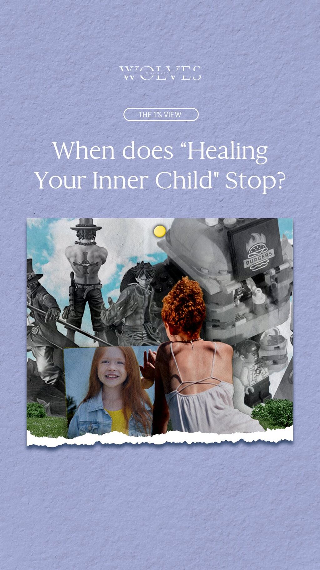 When do You Stop &ldquo;Healing Your Inner Child&rdquo;?