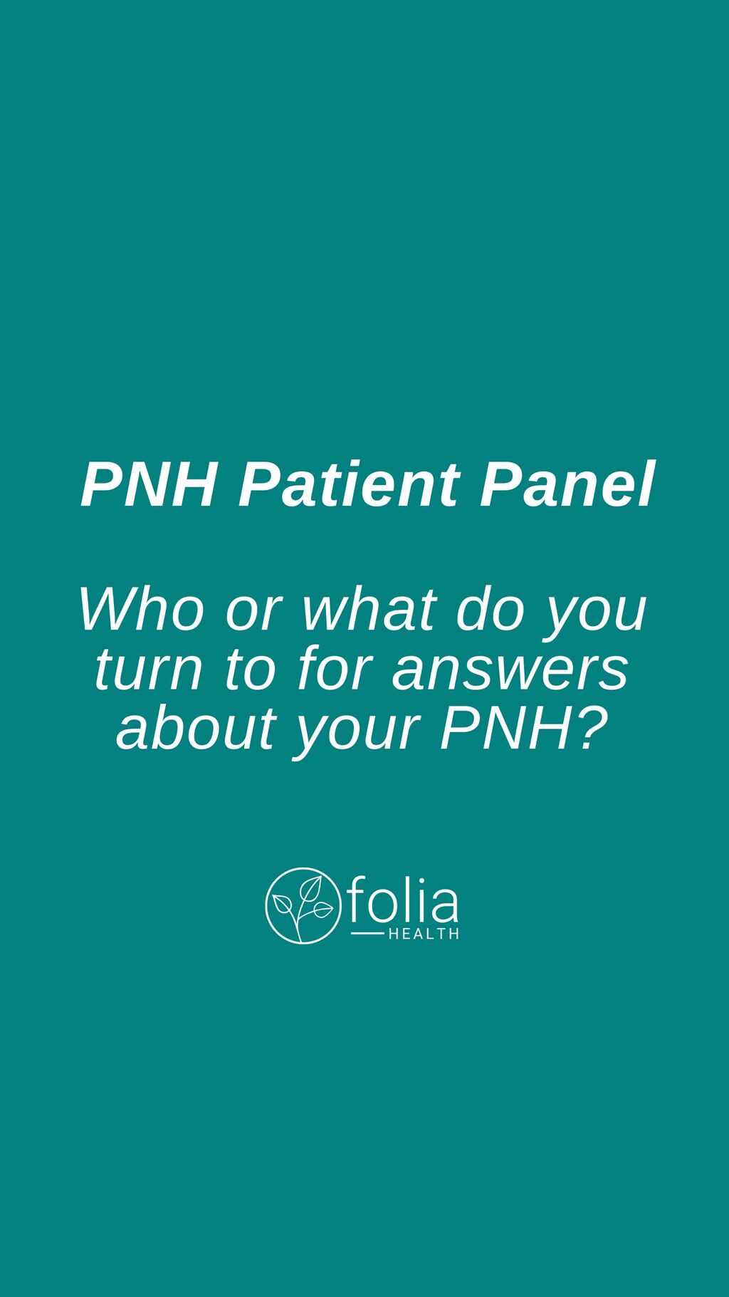 Living with PNH Panel