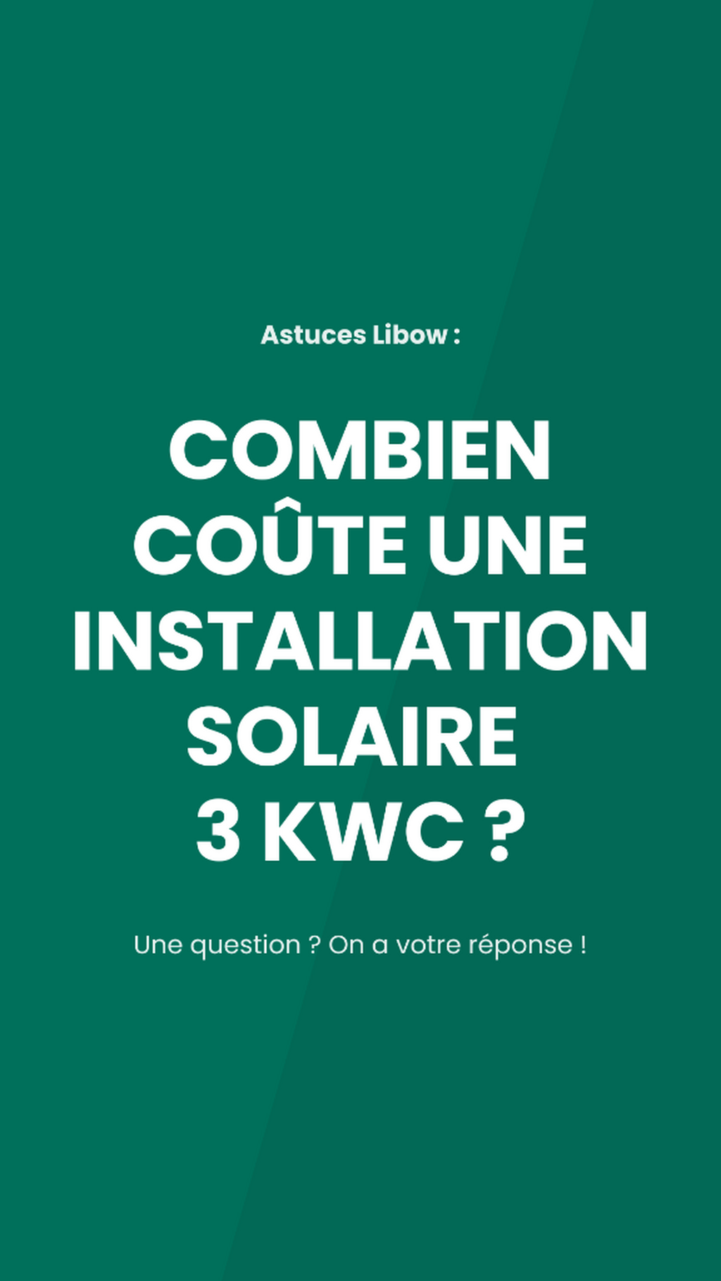 Le prix d&rsquo;une installation solaire de panneaux solaires 3 kWc- Libow
