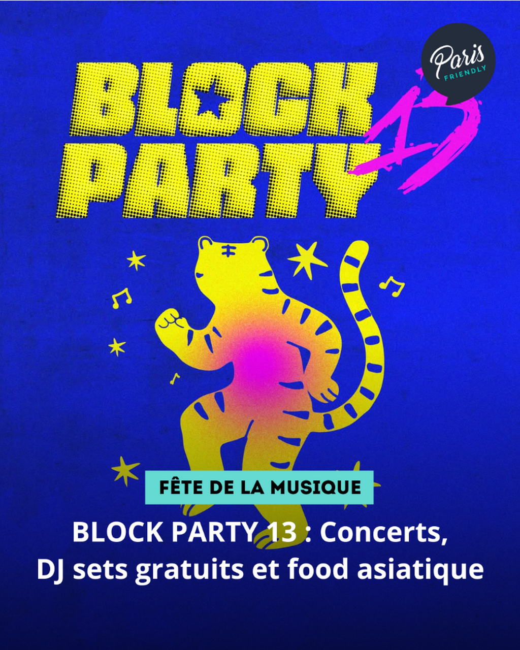 BLOCK PARTY 13 : Concerts, DJ sets gratuits et food asiatique