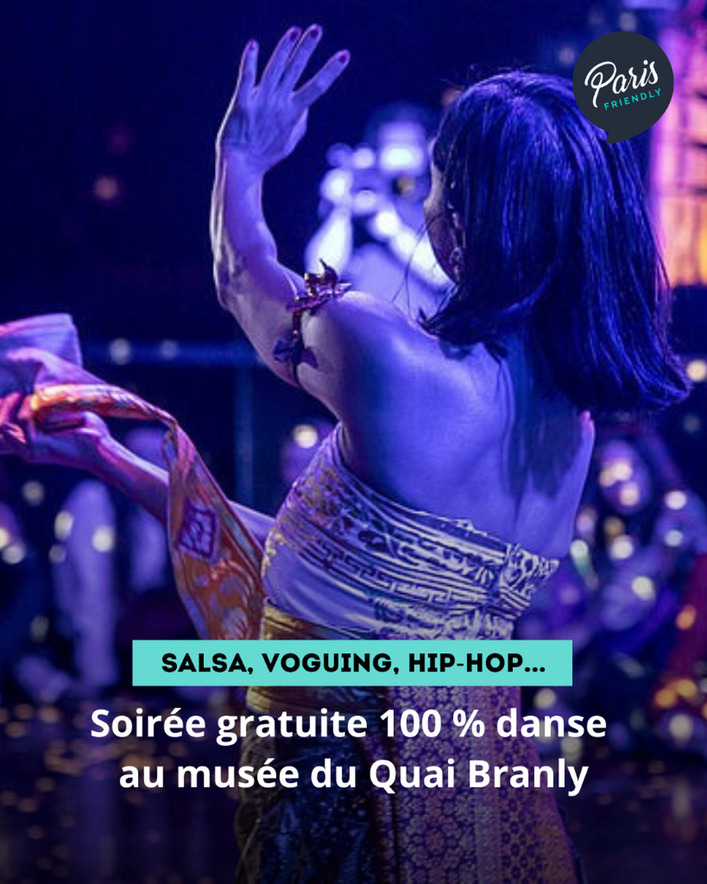 Soir&eacute;e gratuite 100 % danse au mus&eacute;e du Quai Branly