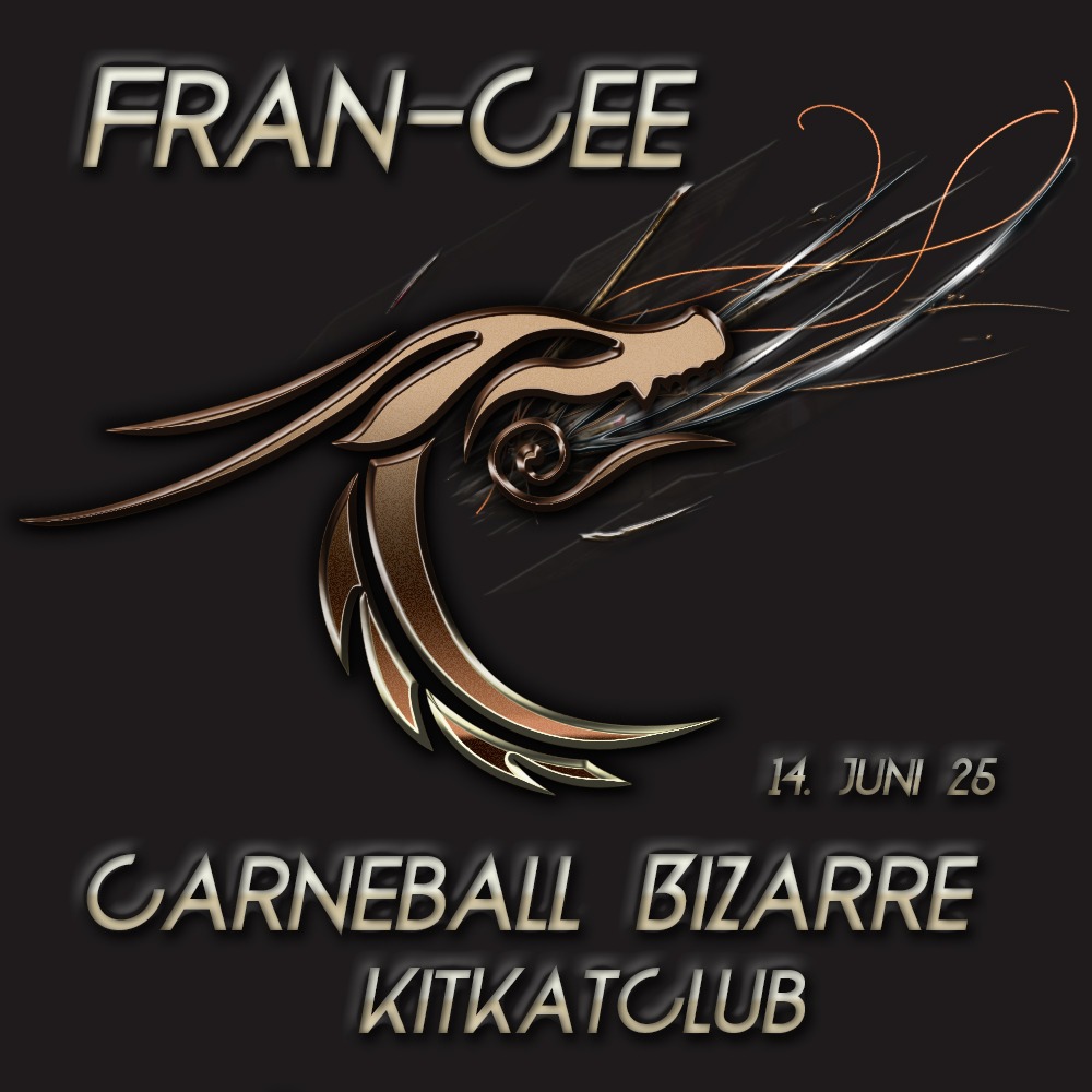 Fran-Cee - Carneball Bizarre @KitKatClub, 14. Juni 25