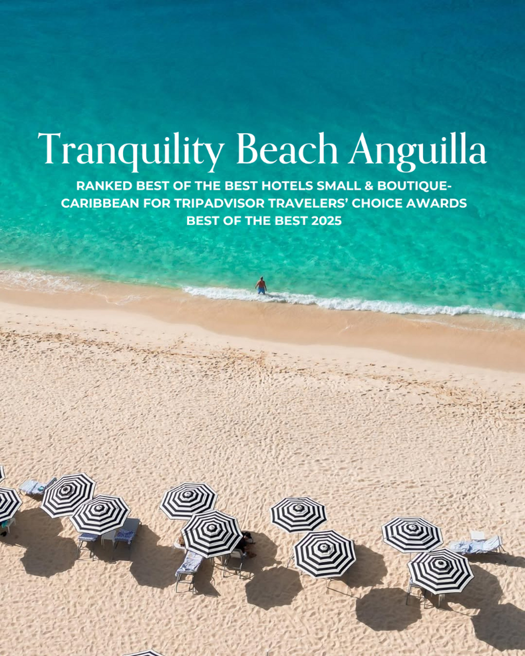 Tripadvisor Travelers&rsquo; Choice Best of the Best 2025 Awards: Tranquility Beach Anguilla