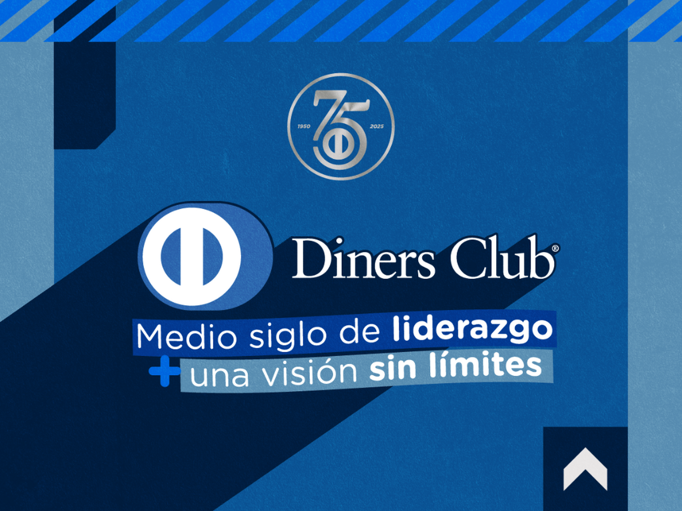 Diners Club medio siglo de liderazgo m&aacute;s una visi&oacute;n sin l&iacute;mites