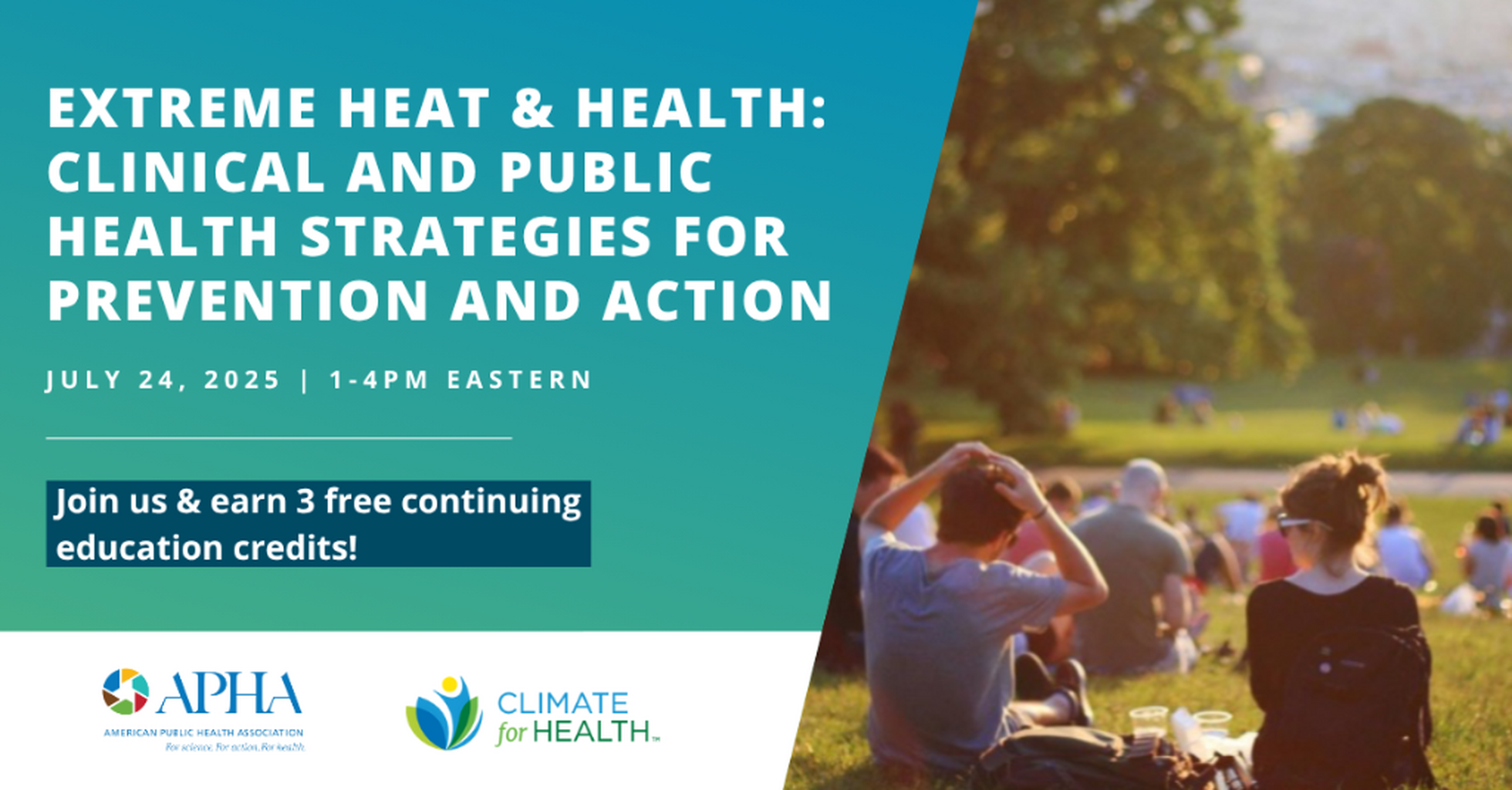 Extreme Heat & Health: Clinical and Public Health Strategies for Prevention and Action