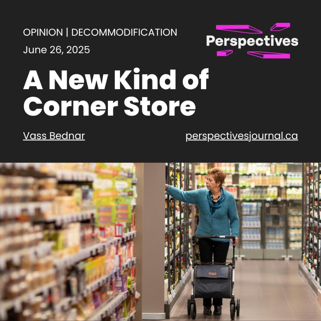 A New Kind of Corner Store | Perspectives Journal