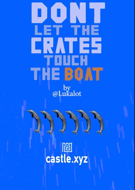 Don't Let the Crates Touch the Boat by Lukalot