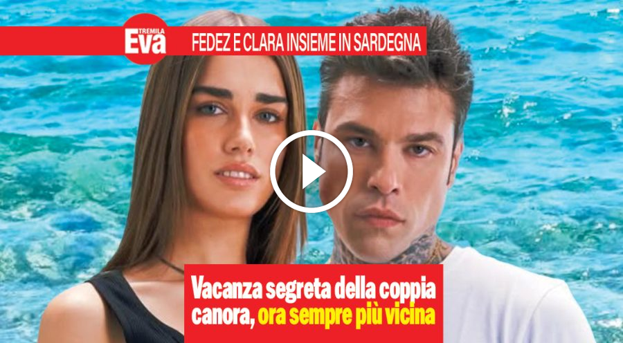 Fedez e Clara, vacanza segreta in Sardegna: solo amici o...
