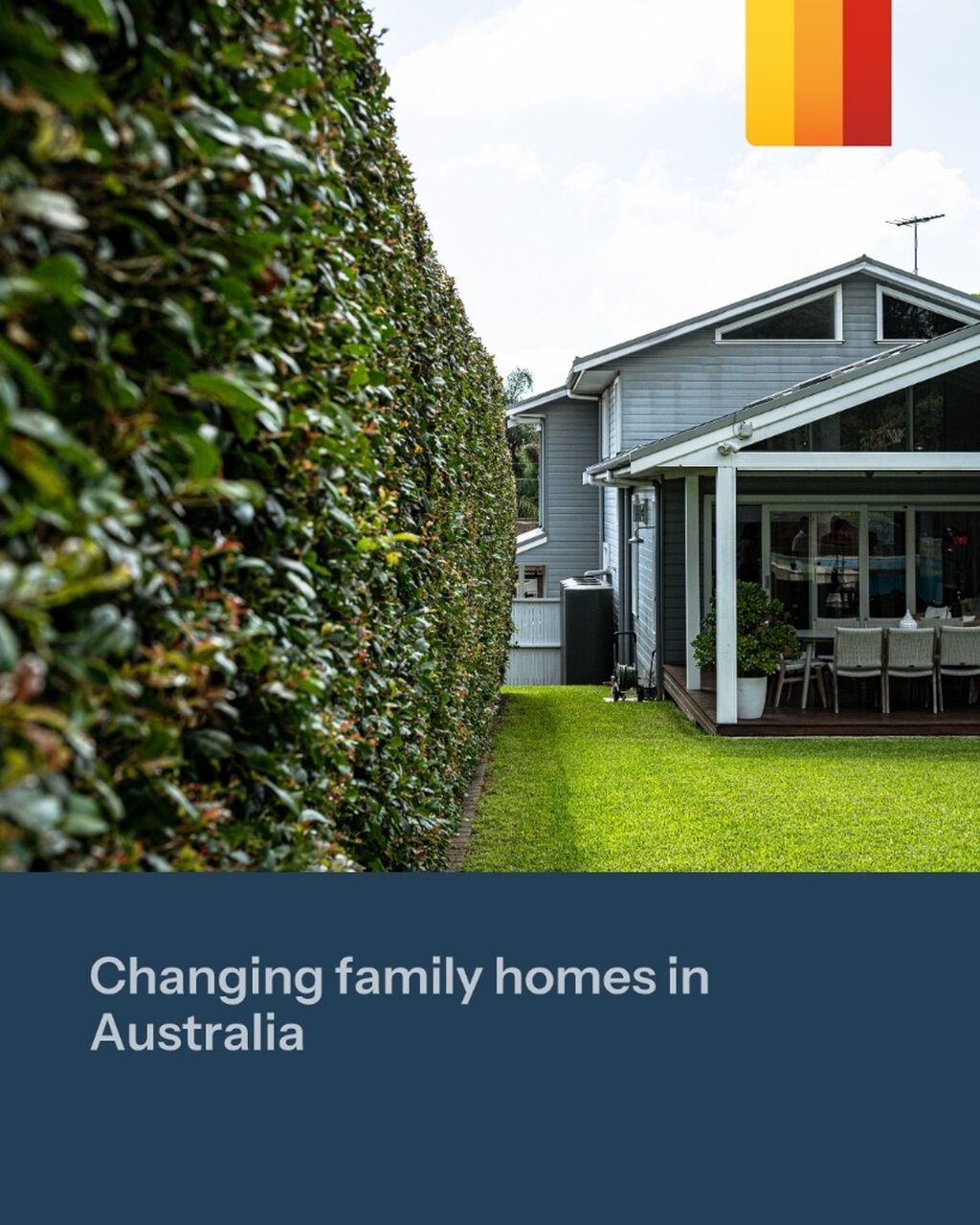 Changing Family Homes in Australia