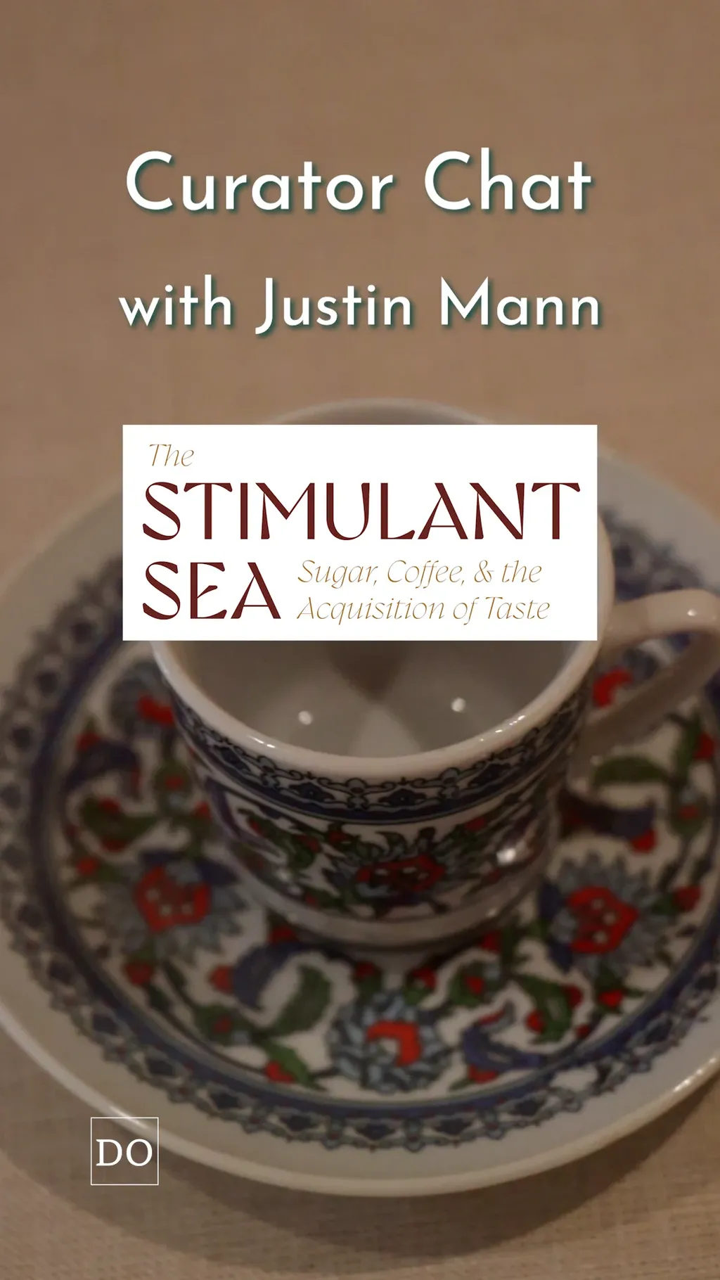 Chat with a Curator | Justin Mann and The Stimulant Sea