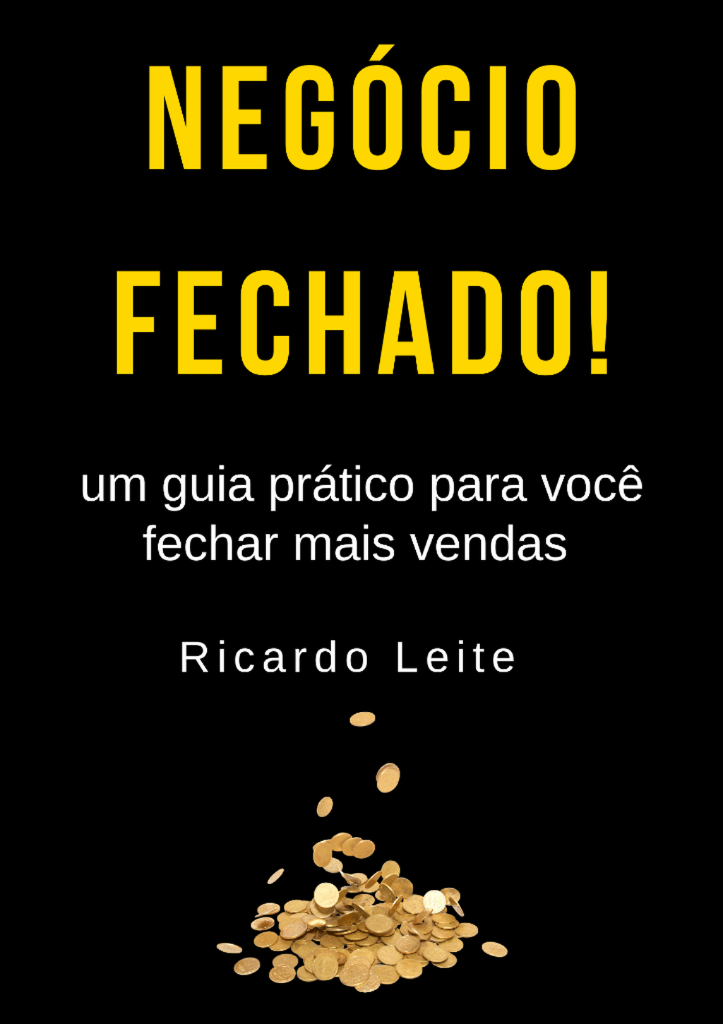 Baixe seu ebook gr&aacute;tis - NEG&Oacute;CIO FECHADO!