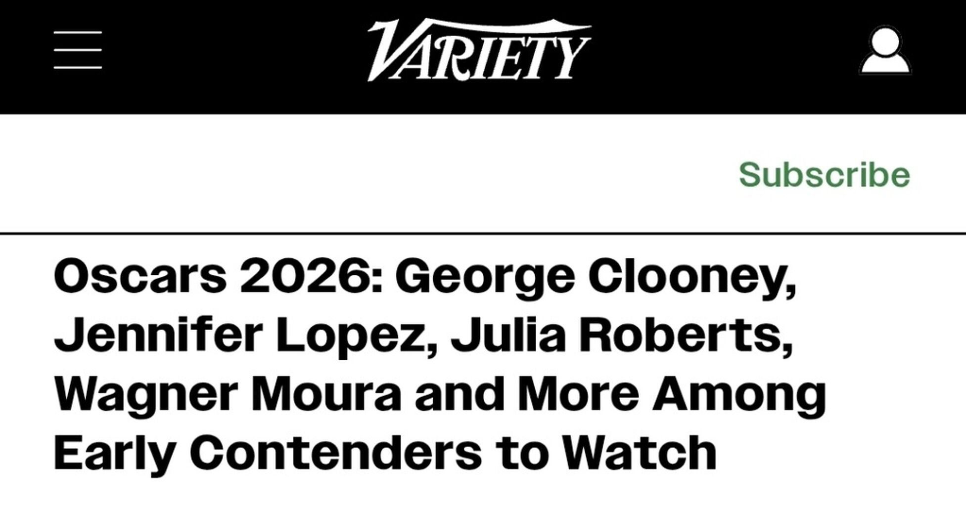 Oscars 2026: George Clooney, Jennifer Lopez, Julia Roberts, Wagner Moura and More Among Early Contenders to Watch