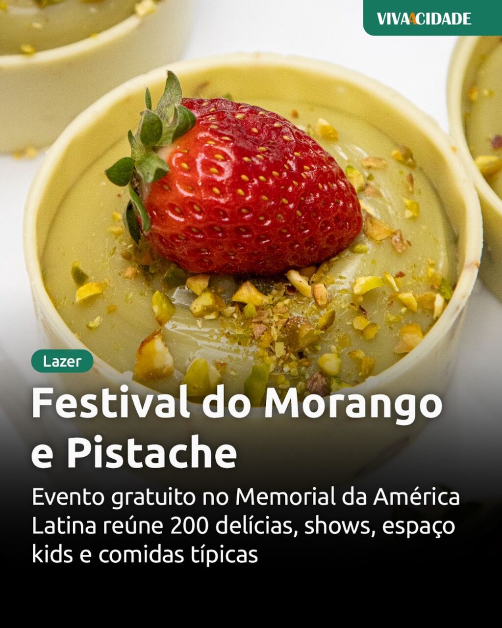 Festival do Morango e Pistache
