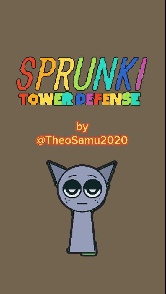 Sprunki Tower Defense by TheoSamu2020