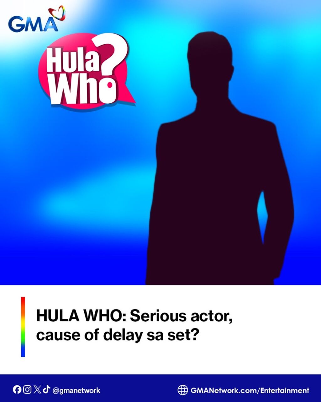 HULA WHO: Serious actor, cause of delay sa set?