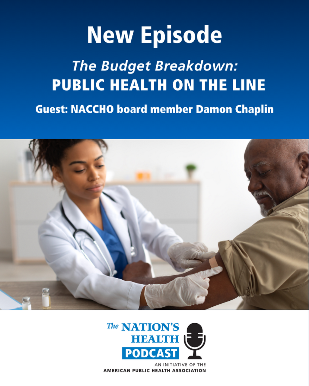 The Nation's Health Podcast - The Budget Breakdown: Public Health on the Line