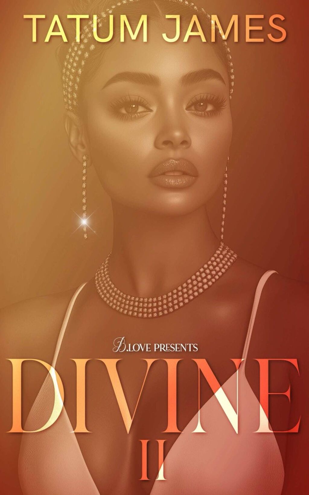 Divine II (Dark Reign Dynasty - Book 6) by Tatum James